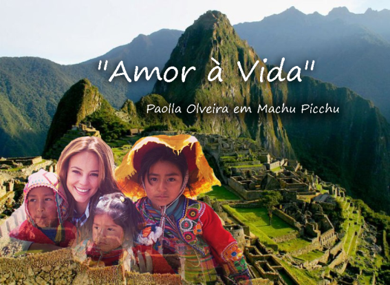 Paolla Olveira visito MachuPicchu Perú