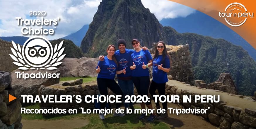 Empresa peruana, TOUR IN PERU, reconocida en los TRAVELER’S CHOICE 2020