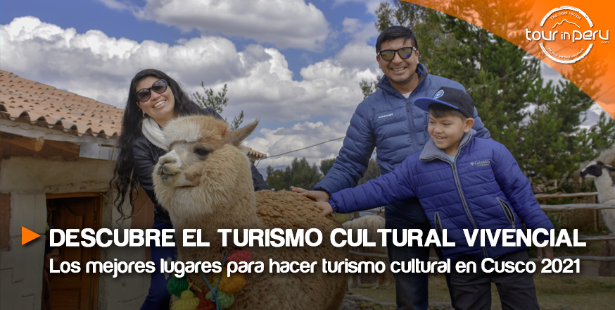 Las mejores opciones para hacer turismo cultural en Cusco 2021