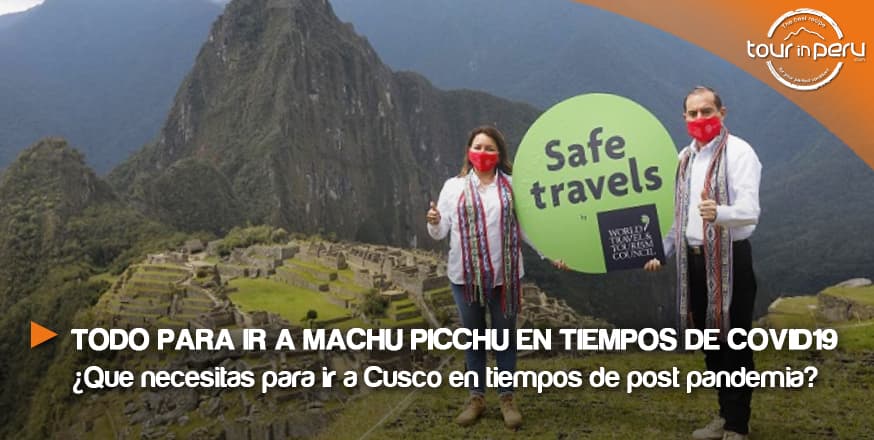 Viajar a Machu Picchu en tiempos de COVID19