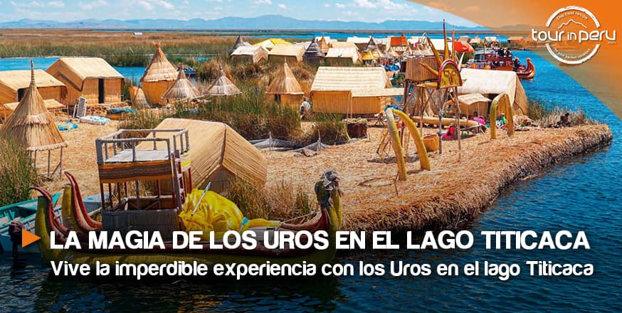 Aventura en el impresionante mundo de los Uros en el lago Titicaca