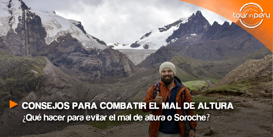 Consejos para lidiar con el mal de altura en Cusco